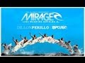 Mirage - Dillon Perillo's Moment