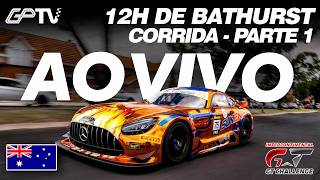 🔴12H DE BATHURST AO VIVO E COM IMAGENS | IGTC 2026 | 1ª ETAPA | CORRIDA PARTE 1 (15:30-22:00)