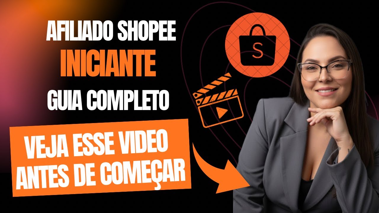 GUIA COMPLETO | Shopee Afiliados do ZERO - Tudo oque você precisa saber 
