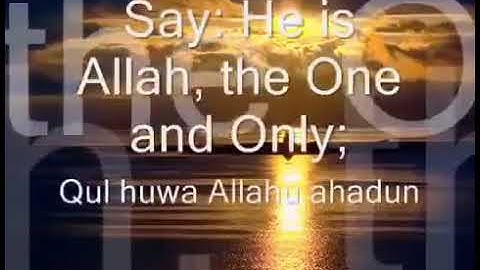 سورة الإخلاص -سورة التوحيد (Surat Al ikhlas-Surat Tawḥīd)