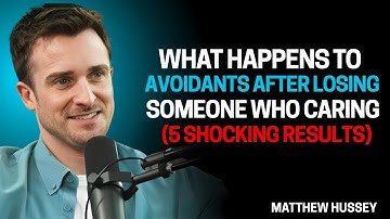 What Happens to Avoidants After Losing Someone Who Truly Cared | Matthew Hussey
