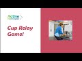 Family Fun Series: Cup Relay Game