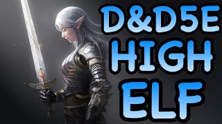 D&D5E: HIGH ELF