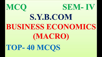 MCQ || SPPU || SYBCOM || SEM-IV || BUSINESS ECONOMICS II (MACRO) || TOP 40 MCQS ||