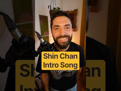 Shin Chan Intro Song