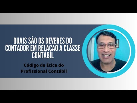 Quais são os Deveres do Contador em relação a Classe Contábil