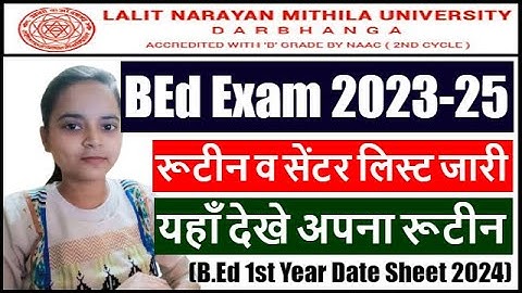 LNMU BEd Part 1 Exam Date 2024 | Lalit Narayan Mithila University B.Ed 1st Year Exam Routine 2023-25
