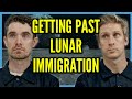 Getting past lunar immigration