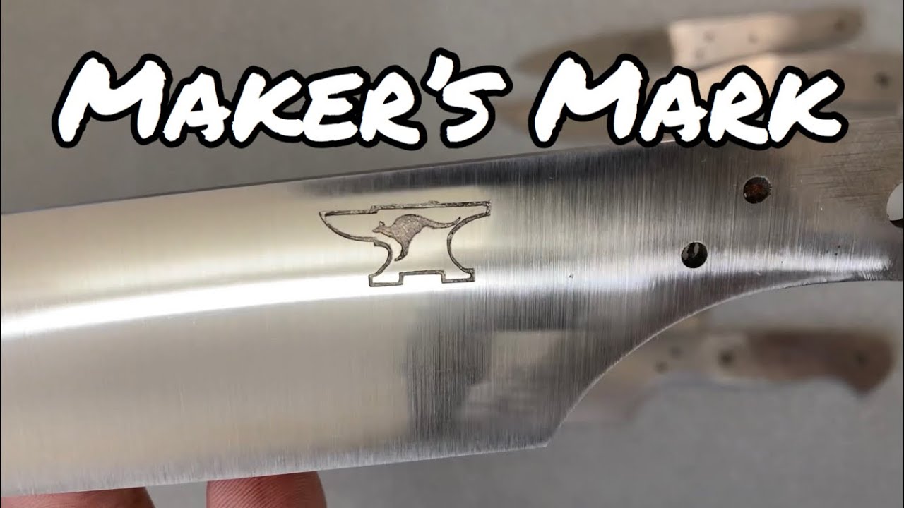 Knife logo etching, etching your makers mark YouTube