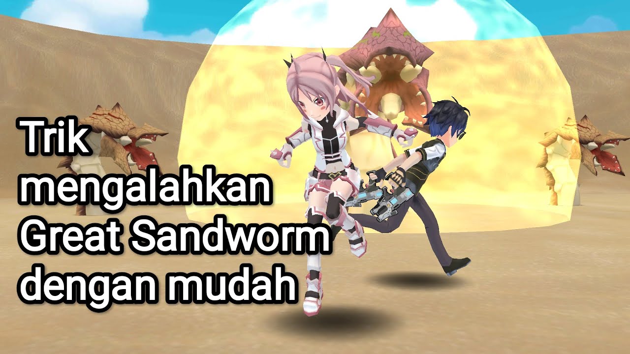 Mengalahkan Great sandworm dengan mudah