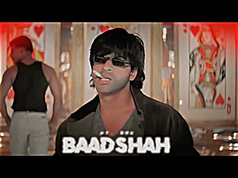 BAADSHAH X SRK | Srk Edit | Srk Whatsapp Status | Shahrukh Khan