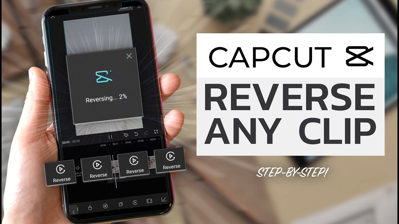 How To Reverse A Clip In CapCut YouTube