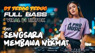 Ost Sengsara Membawa Nikmat  Dj Jedag Jedug  Bass Viral Tiktok  A Pro 