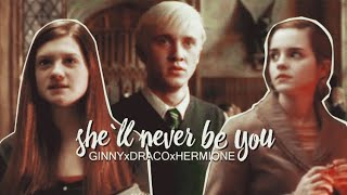 Hermione x Draco x Ginny - She will never be you