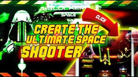 The Ultimate Guide To Creating a Space Shooter Game in UNITY - SPACE BLOCKERS INFINITY - Episode 145
