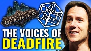 Voice's of Pillars of Eternity 2: Critical Role Crossover