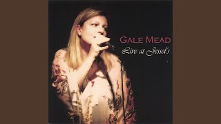 Video thumbnail of "Gale Mead - Keep Me in Your Heart"