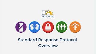 An Overview of the Standard Response Protocols in Frisco ISD