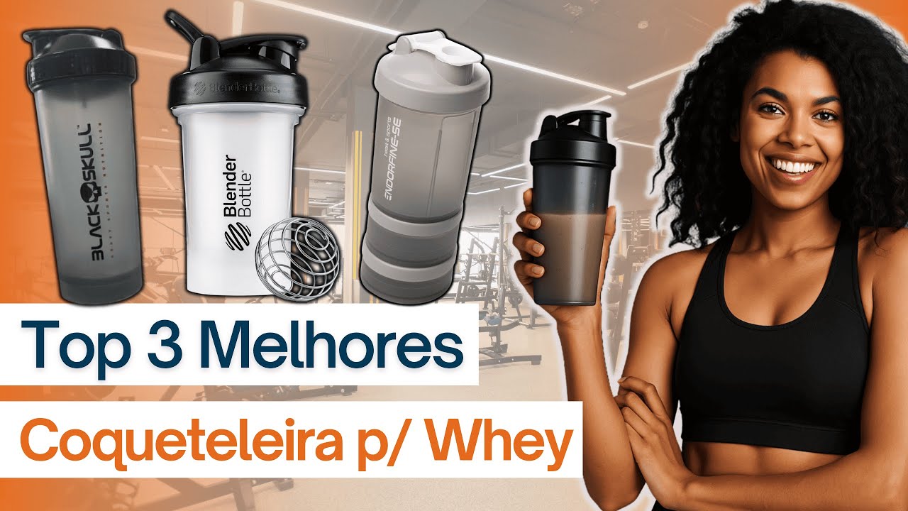 Coqueteleira para Whey: Qual a Melhor Coqueteleira para Suplementos de ...