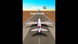 Abu Dhabi ✈️ Dubai Would 🇦🇪(Desert 🏜 ) #aviation #flightsimulator #captainpro