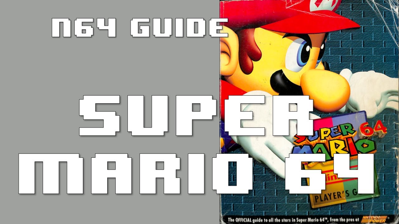 [Guide] Super Mario 64 | N64 | Official Nintendo Players Guide (Animated)
