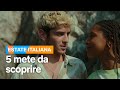L’estate italiana in 5 METE da scoprire in film e serie | Netflix Italia