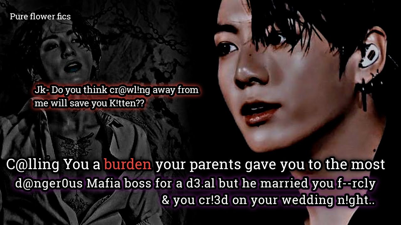 You g0t f..rced marriage to the most d@nger0us Mafia coz your parents think you as burden, you cried