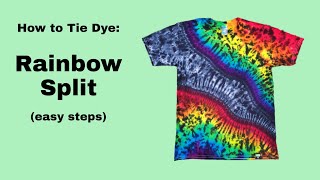 How to Tie Dye: Rainbow split (easy steps)