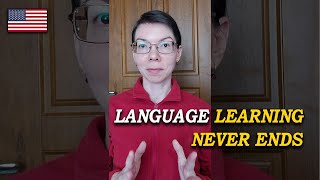 Language learning is a never-ending process - There is always something new to learn! / #shorts
