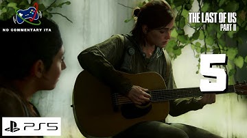 The Last of Us Parte II - Ep. 5: Seattle - Gameplay Walkthrough No Commentary Italiano