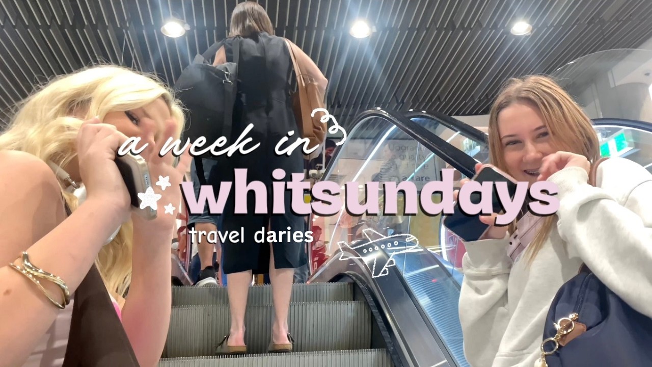whitsundays vlog // travel diaries
