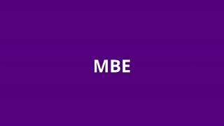 what is the meaning of MBE.