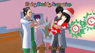 Baby Daddy Scenarios || Chiara Sakit || SAKURA SCHOOL SIMULATOR DRAMA