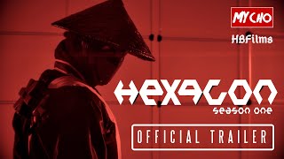 HEXAGON SEASON ONE - OFFICIAL TRAILER - [4K] - HORROR/SLASHER