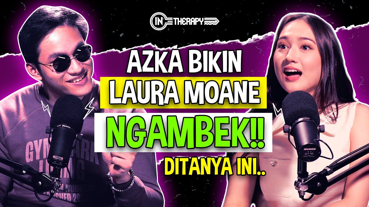 LAURA MOANE GALAU, CURHAT SAMA AZKA CORBUZIER