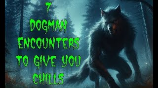 (E.29) Are werewolves real? 7 Dogman Stories to Give You Chills