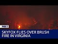 SkyFOX flies over massive brush fire in Page County, Virginia