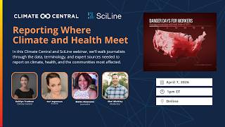 WEBINAR REPLAY: Reporting Where Climate and Health Meet