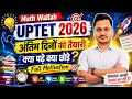 UPTET 2026 Last Days Strategy | क्या पढ़ें क्या छोड़ें? Full Motivation & Revision Plan math wallah