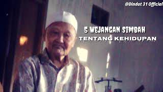 5 Wejangan Simbah Tentang Kehidupan