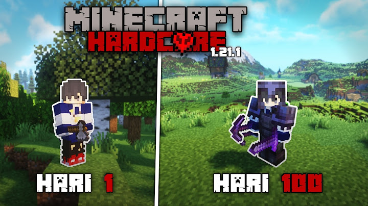 Aku Bertahan Hidup Selama 100 Hari pada Minecraft Hardcore 1.21.1