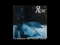 Rose I Wanna Be Your Love 