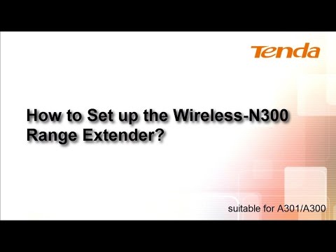 A301 A300   How to Set up the Wireless N300 Range Extender