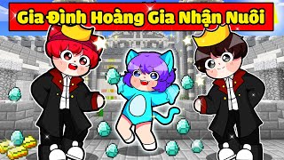 NABEE EM BÉ MÈO KIM CƯƠNG ĐƯỢC GIA ĐÌNH HOÀNG GIA NHẬN NUÔI TRONG MINECRAFT 🐱💎