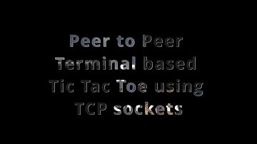 Terminals in TCP | Tic Tac Toe