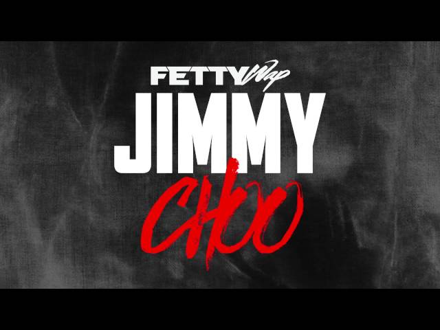 Fetty Wap - Jimmy Choo [Audio Only] class=