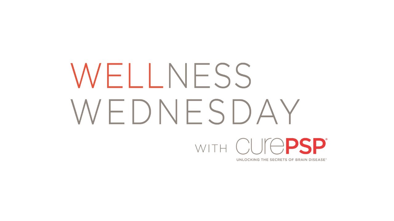 e3-wellness-wednesday-exercise-for-psp-patients-and-caregivers