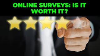 Making Money with Online Surveys: Is it Worth it?