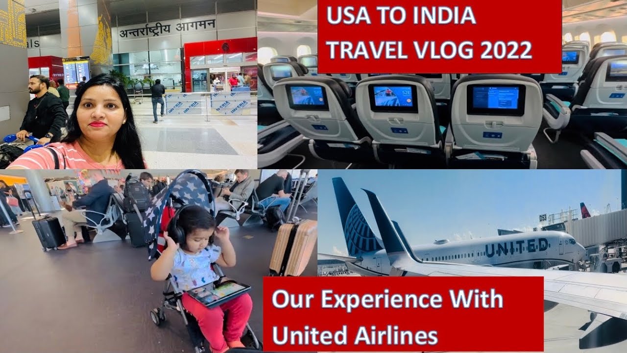 USA to INDIA TRAVEL WITH Kid~UNITED Airlines Flight Experience/अमेरिका से हमारी INDIA की हवाई यात्रा