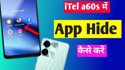 itel a60s app hide setting | itel a60s me app hide kaise kare | itel a60s hidden apps